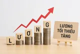 Bộ Nội vụ đề xuất tăng lương tối thiểu vùng bình quân 7,8% từ ngày 1/1/2027