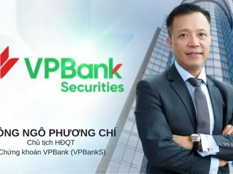 Ông Ngô Phương Chí, Chủ tịch HĐQT Chứng khoán VPBank (VPBankS) xin từ nhiệm